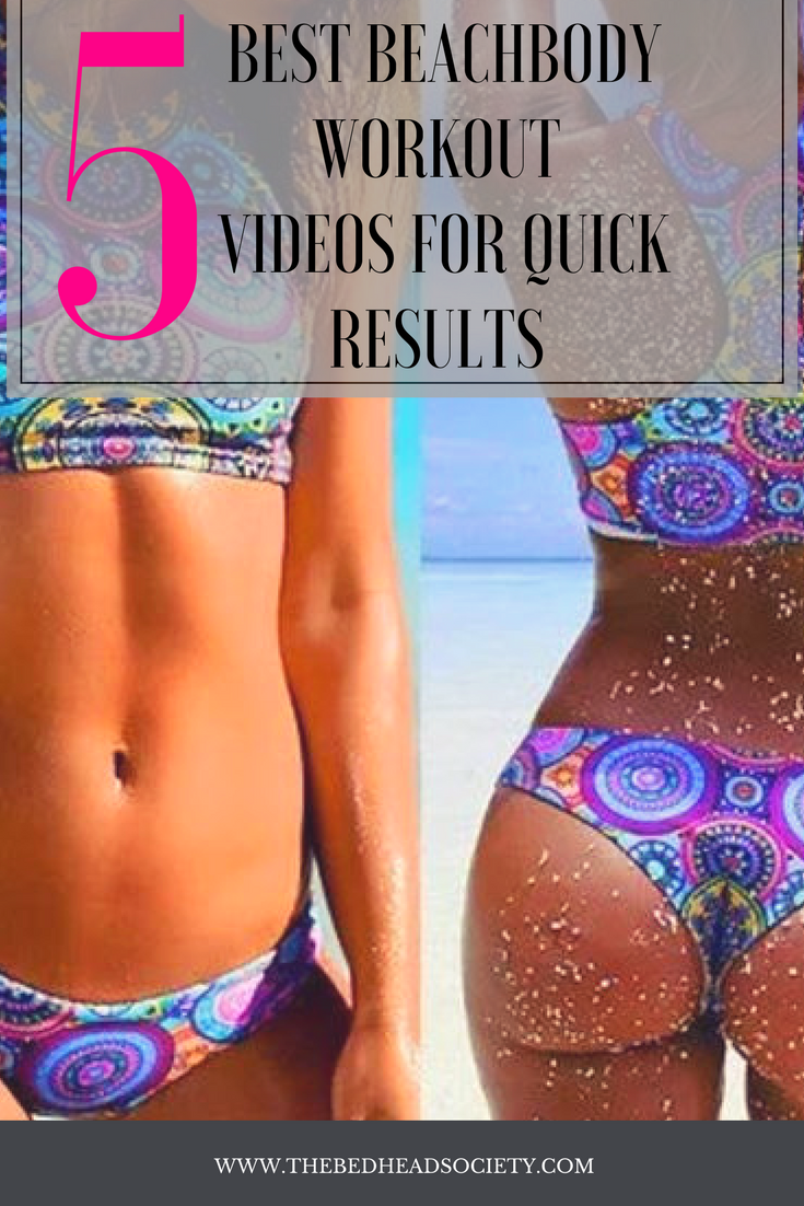 Best Beachbody Workout Videos For Quick Results