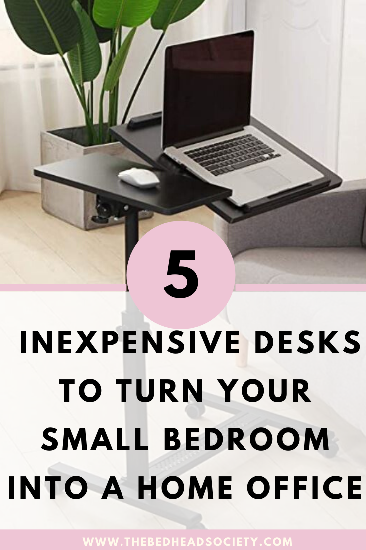 Pinterest Pin - 5 Inexpensive desks to turn small bedroom into a home office
