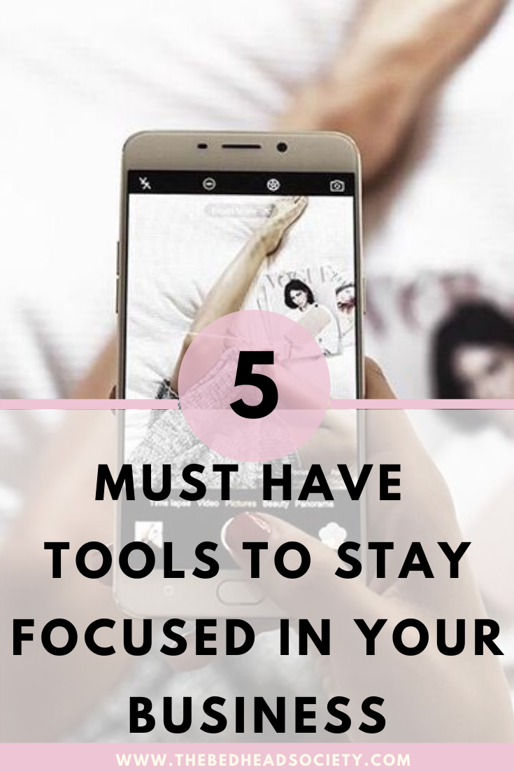 5 Must have tools to stay focused in your business